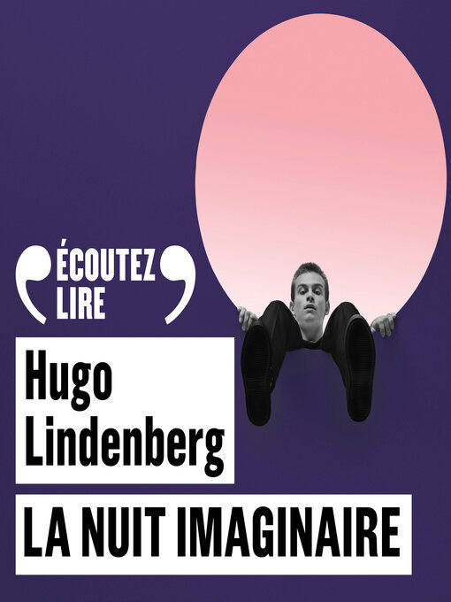 Title details for La nuit imaginaire by Hugo Lindenberg - Available